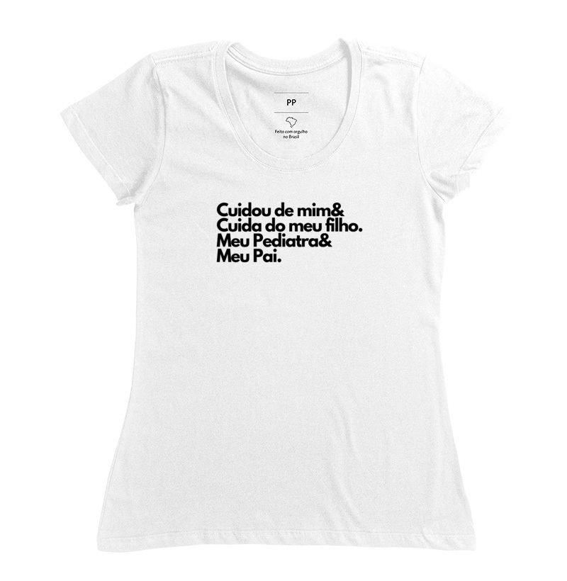 Camiseta Meu Pediatra - Cuida de Mim