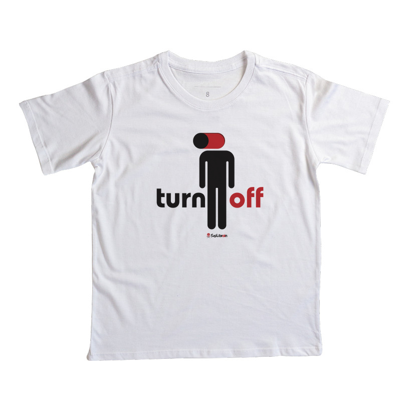 Turn Off Shirt