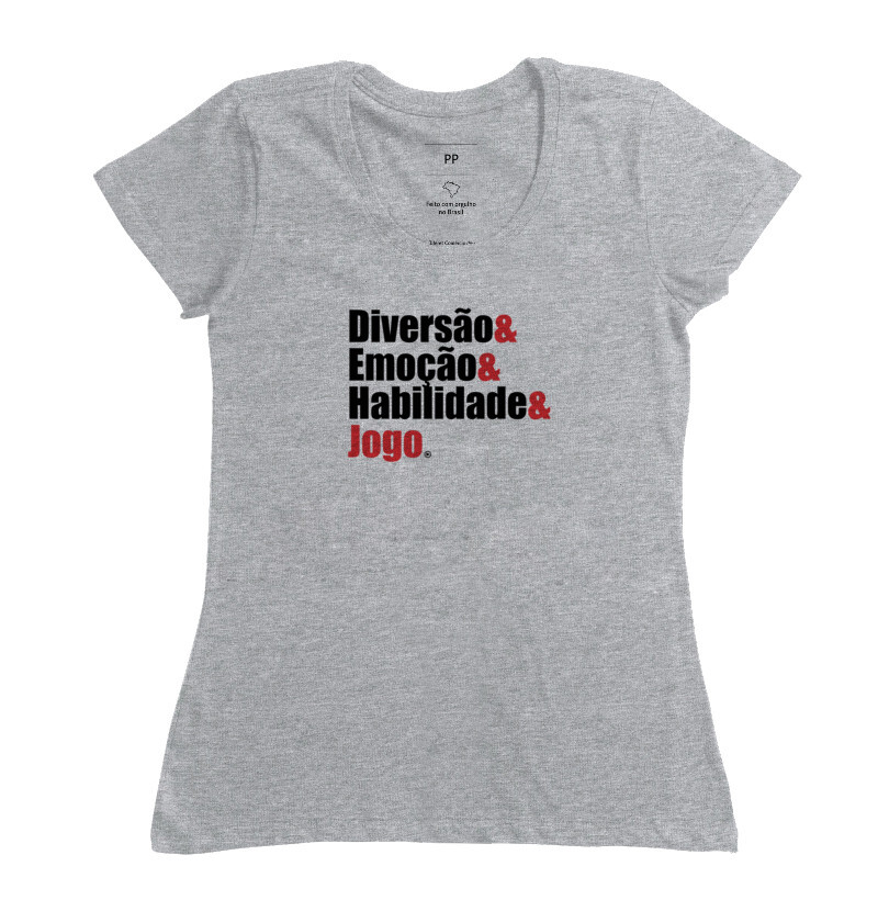 Camiseta feminina Diversão& Emoção& Habilidade