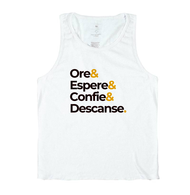 Ore & Espere & Confie & Descanse