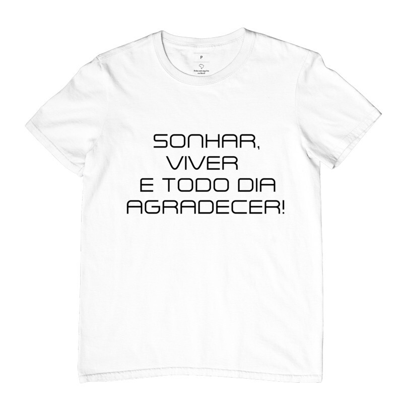 SONHAR, VIVER E TODO DIA AGRADECER
