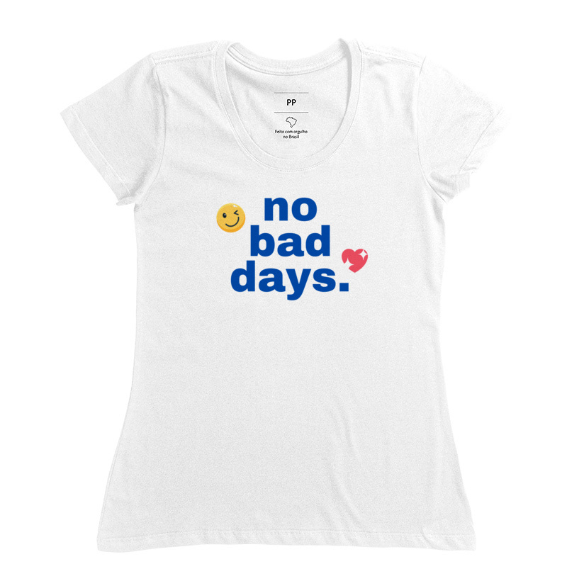 No bad days