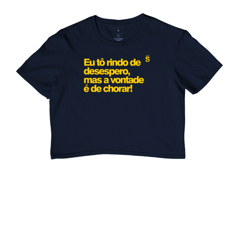 Eu tô rindo de desespero, mas a vontade é de chorar!