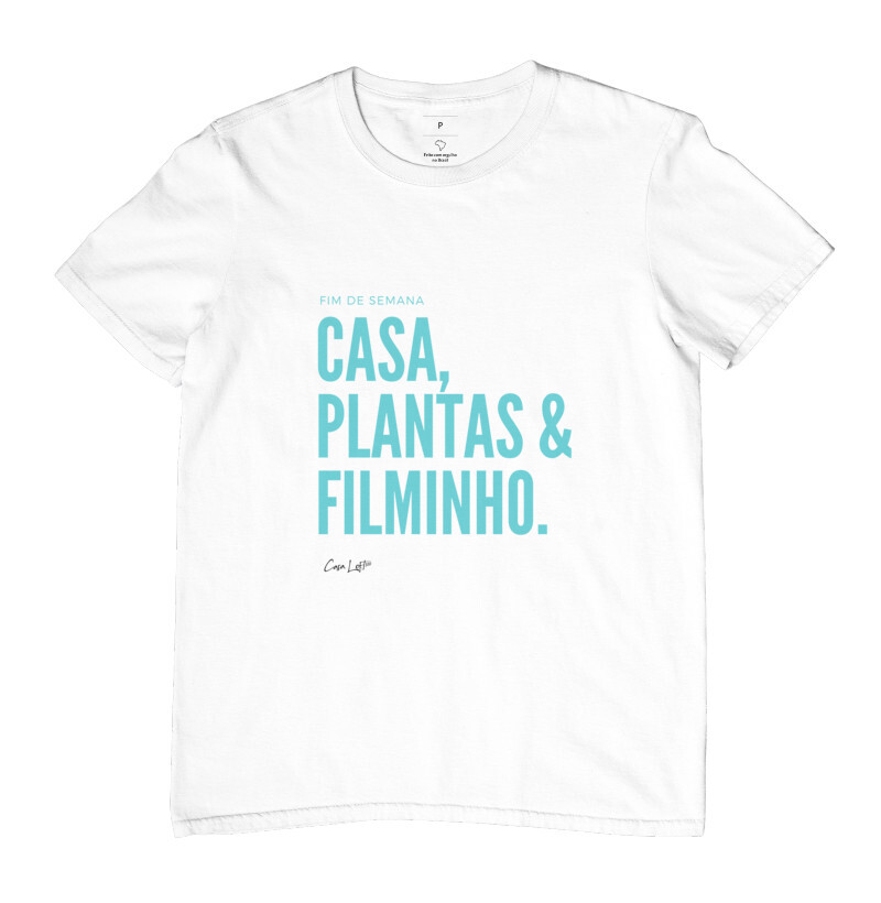 Camiseta Casa, Plantas e Filminho cl320