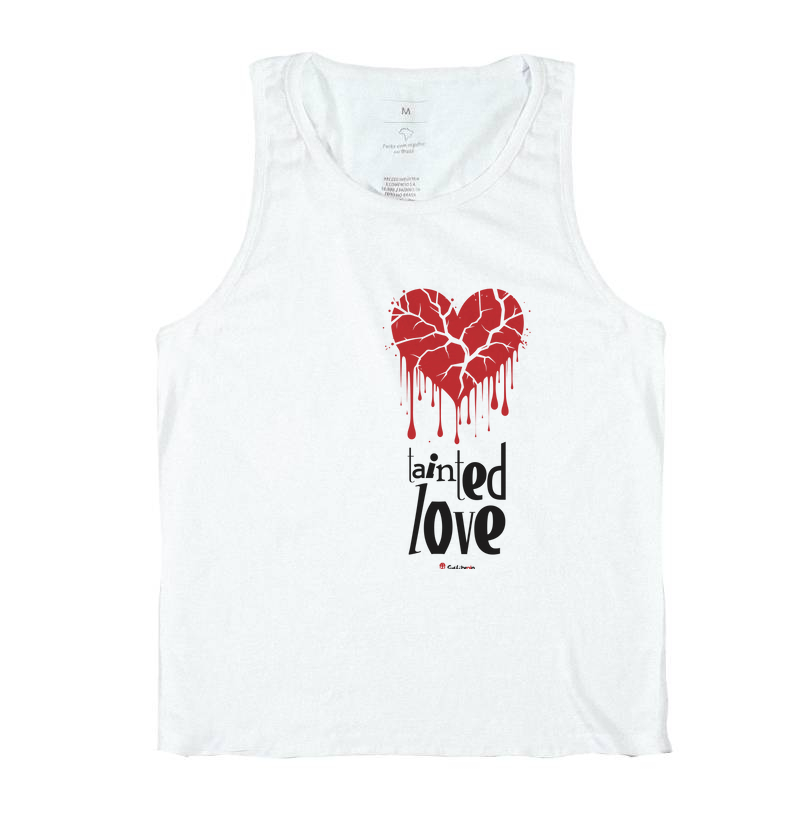 Tainted love Tshirt