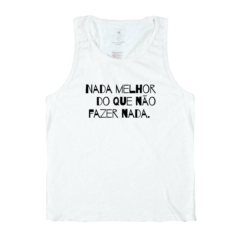 Nada melhor do que não fazer nada (MUS)(PSI)