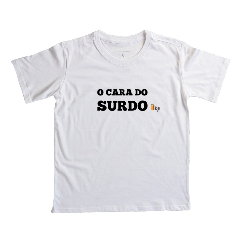 O cara do surdo