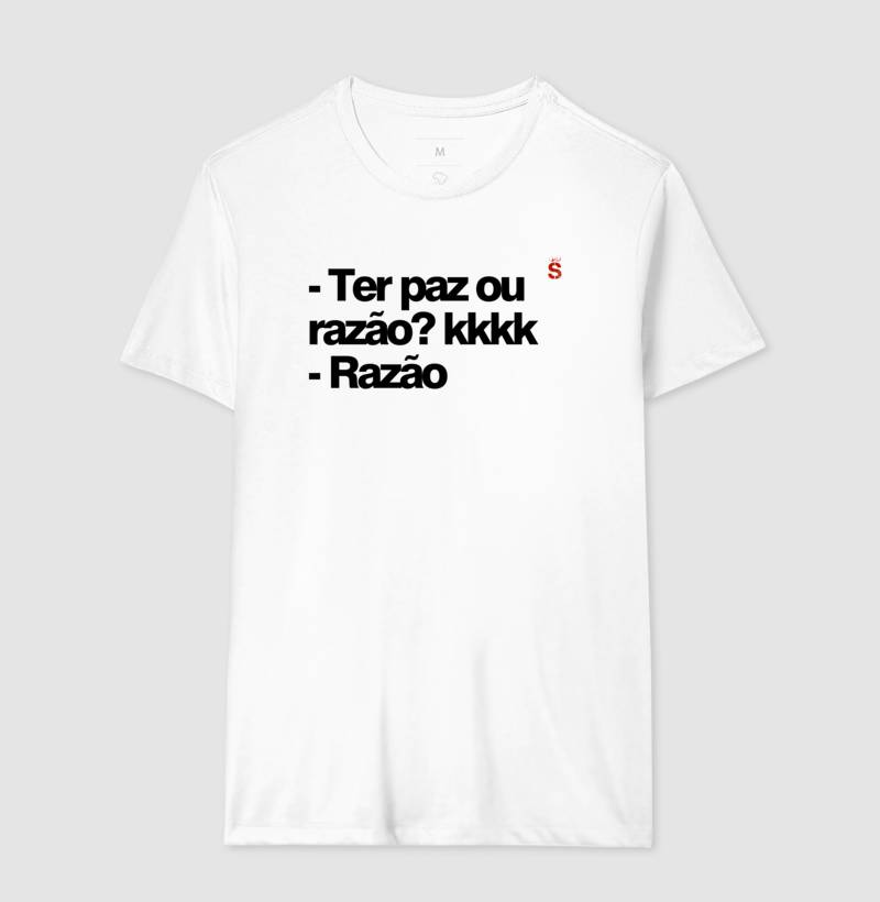 - Ter paz ou razão? 