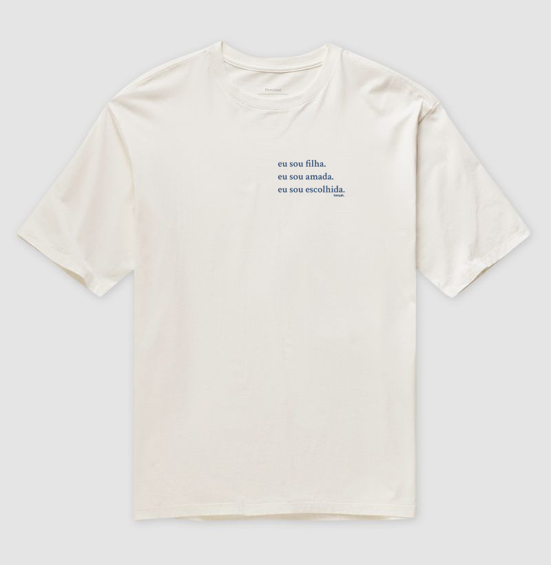 Camiseta Oversized Escolhida