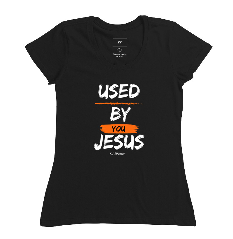 Used by you Jesus / Usado por você Jesus