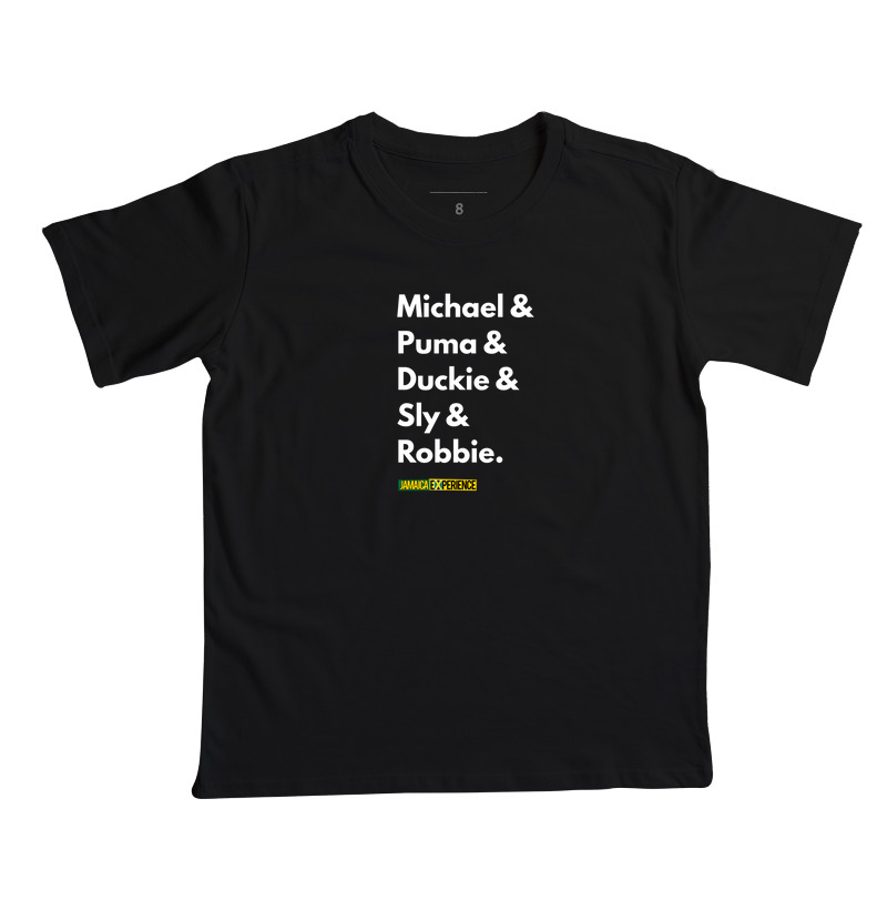 Michael & Puma & Duckie & Sly & Robbie. 