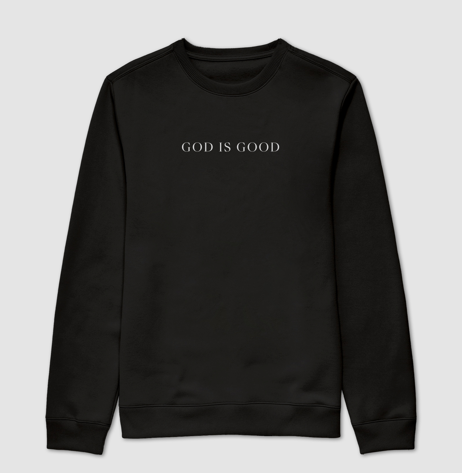 Moletom unisex - God is Good