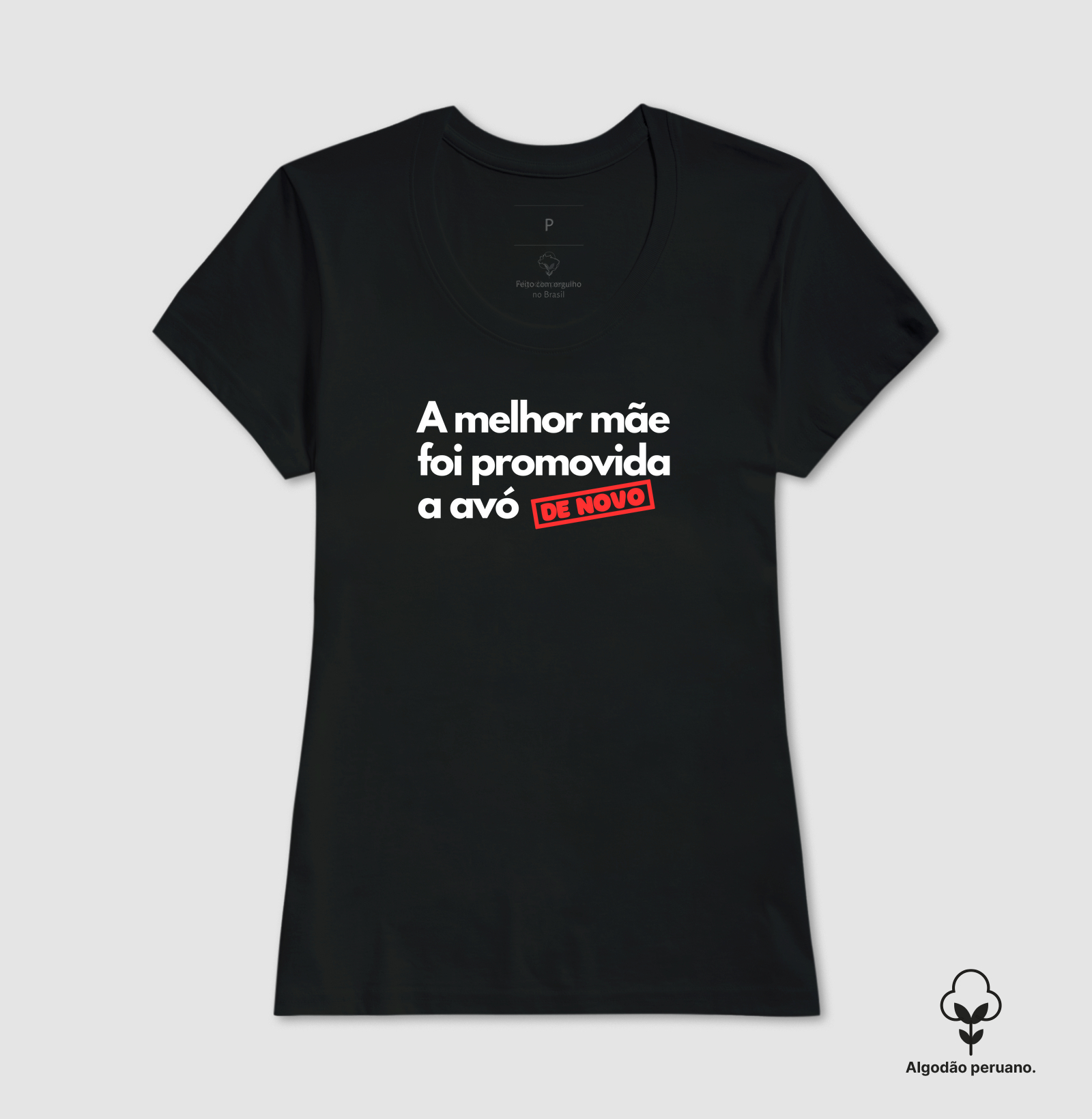 A melhor mãe foi promovida a avó de novo (algodão peruano)