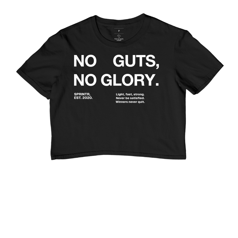 No Guts, No Glory.