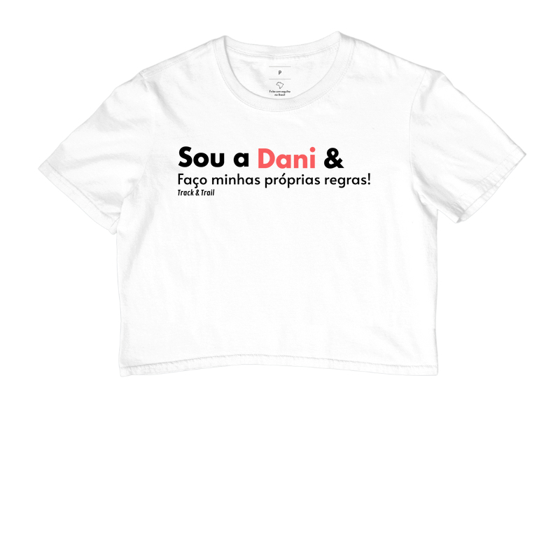 Camiseta personalizável - Sou a "seu nome" e faço minhas próprias regras