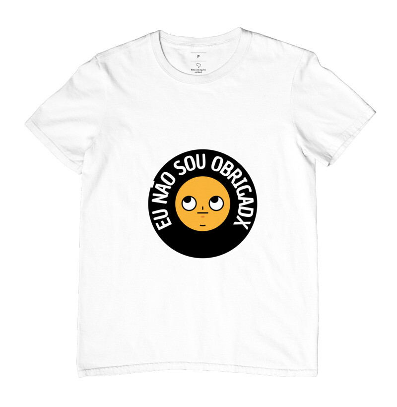 Camiseta Eu não sou obrigadx