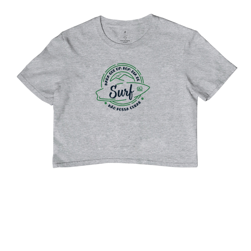Camiseta Cropped "O surf cura"