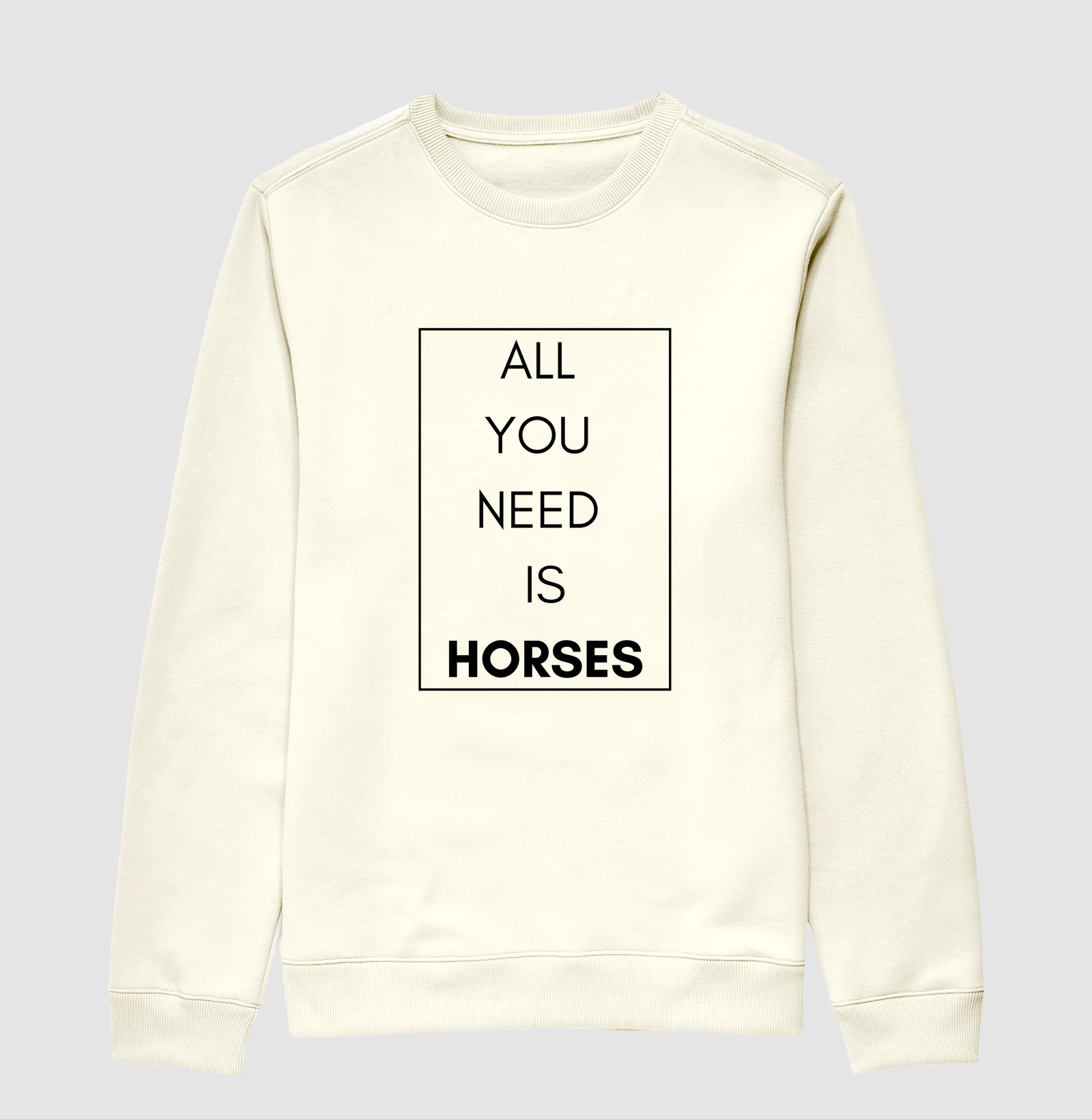 All you need is horses