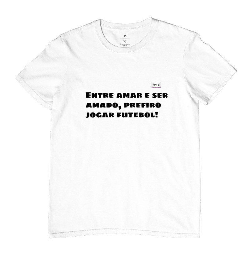 Camisa Futebol é o meu amor