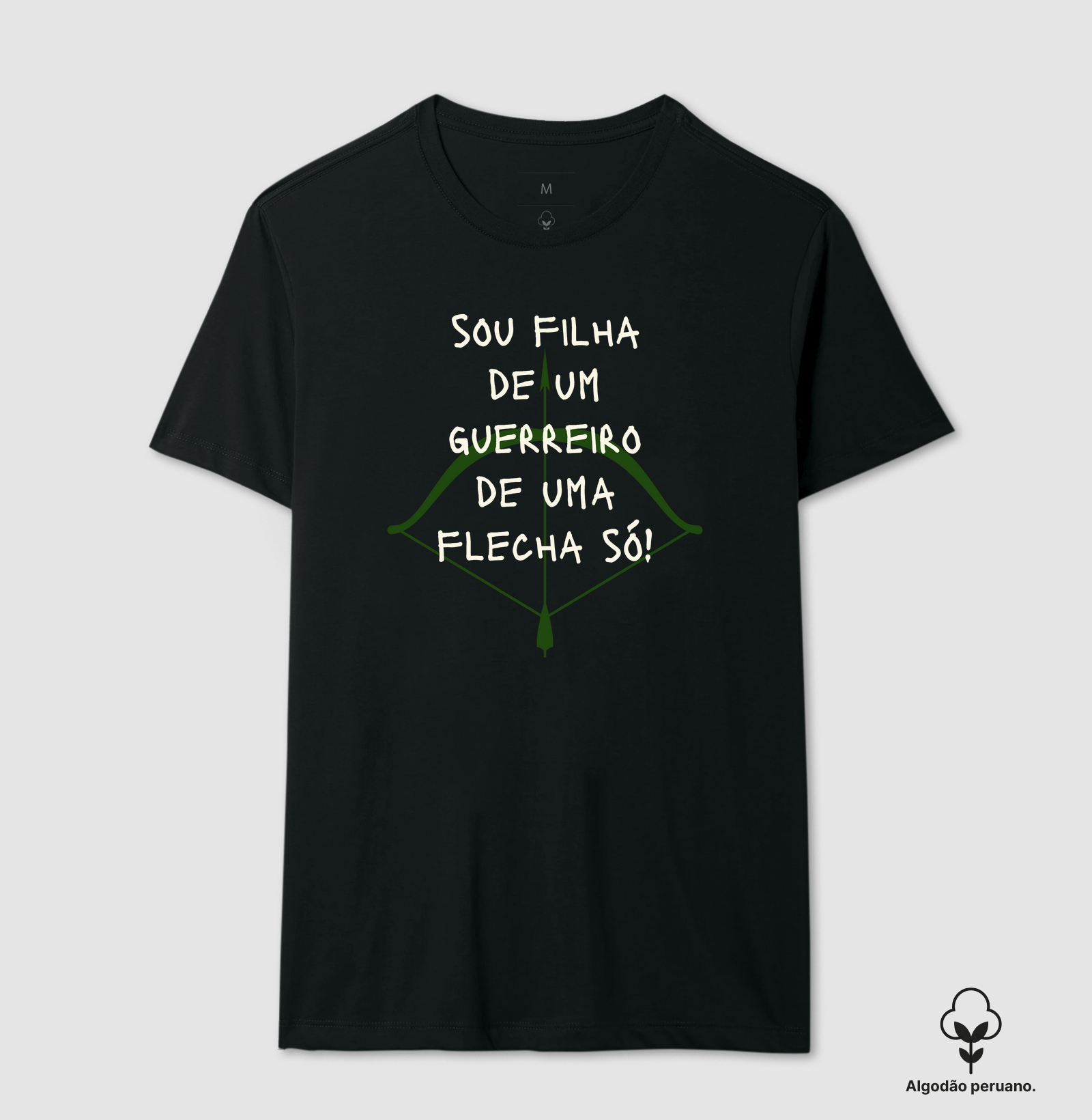 Sou filha de um guerreiro de uma flecha só!