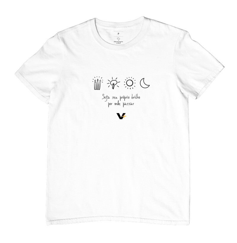 Seja seu próprio brilho por onde passar!