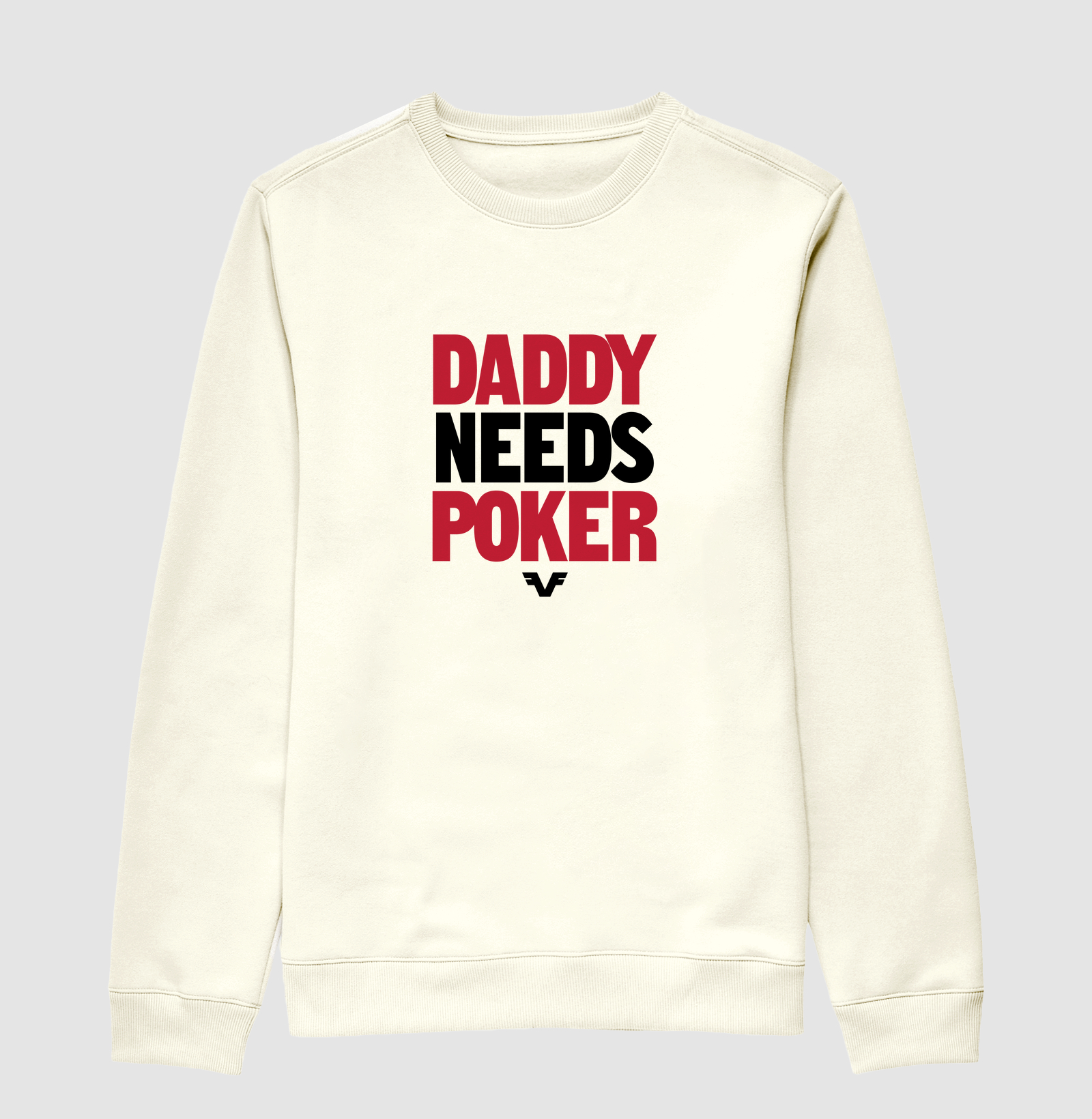 Suéter Moletom Daddy Needs Poker