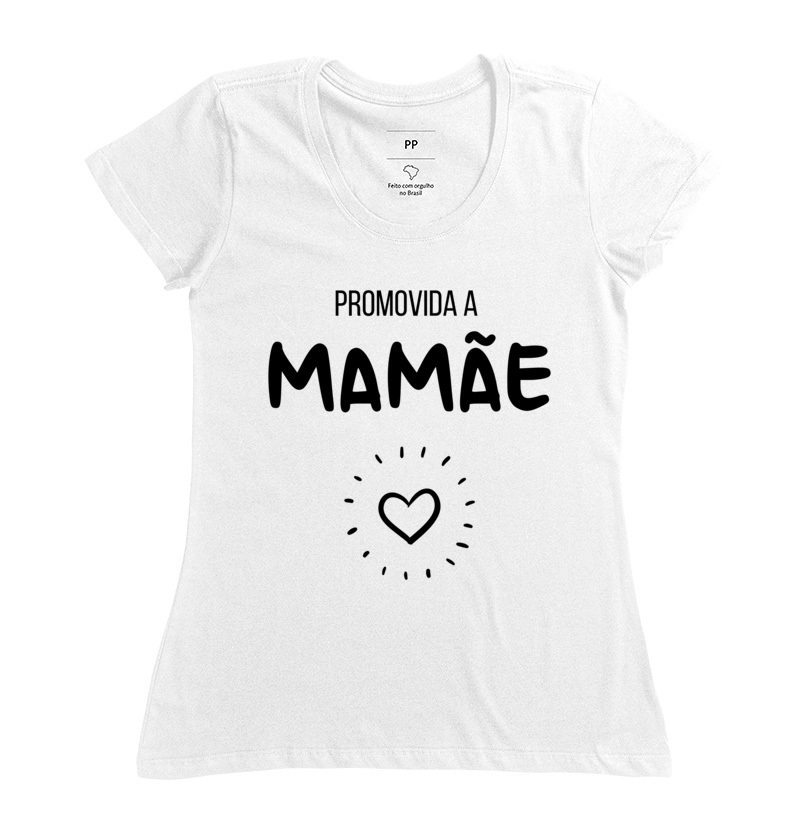 Camiseta Promovida a Mamãe