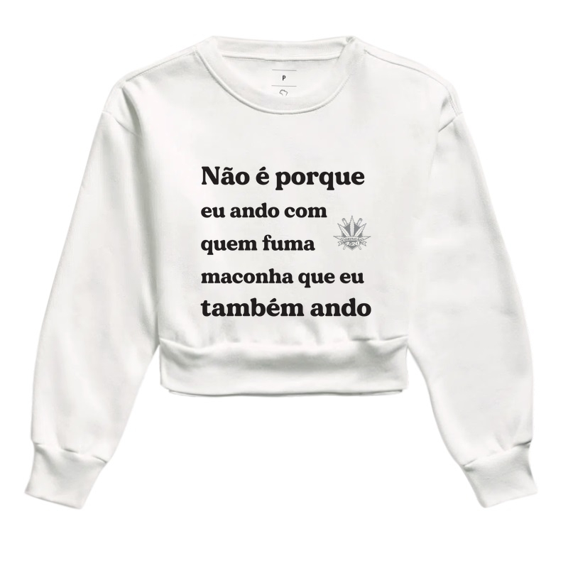 NÃO É PORQUE... II