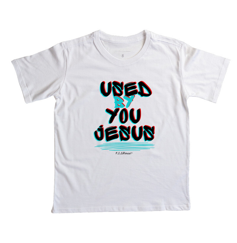 Infantil: Used by you Jesus / Usado por você Jesus