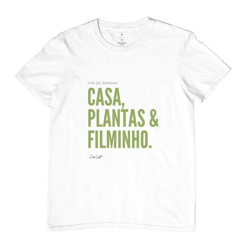 Camiseta Casa, Plantas e Filminho cl320