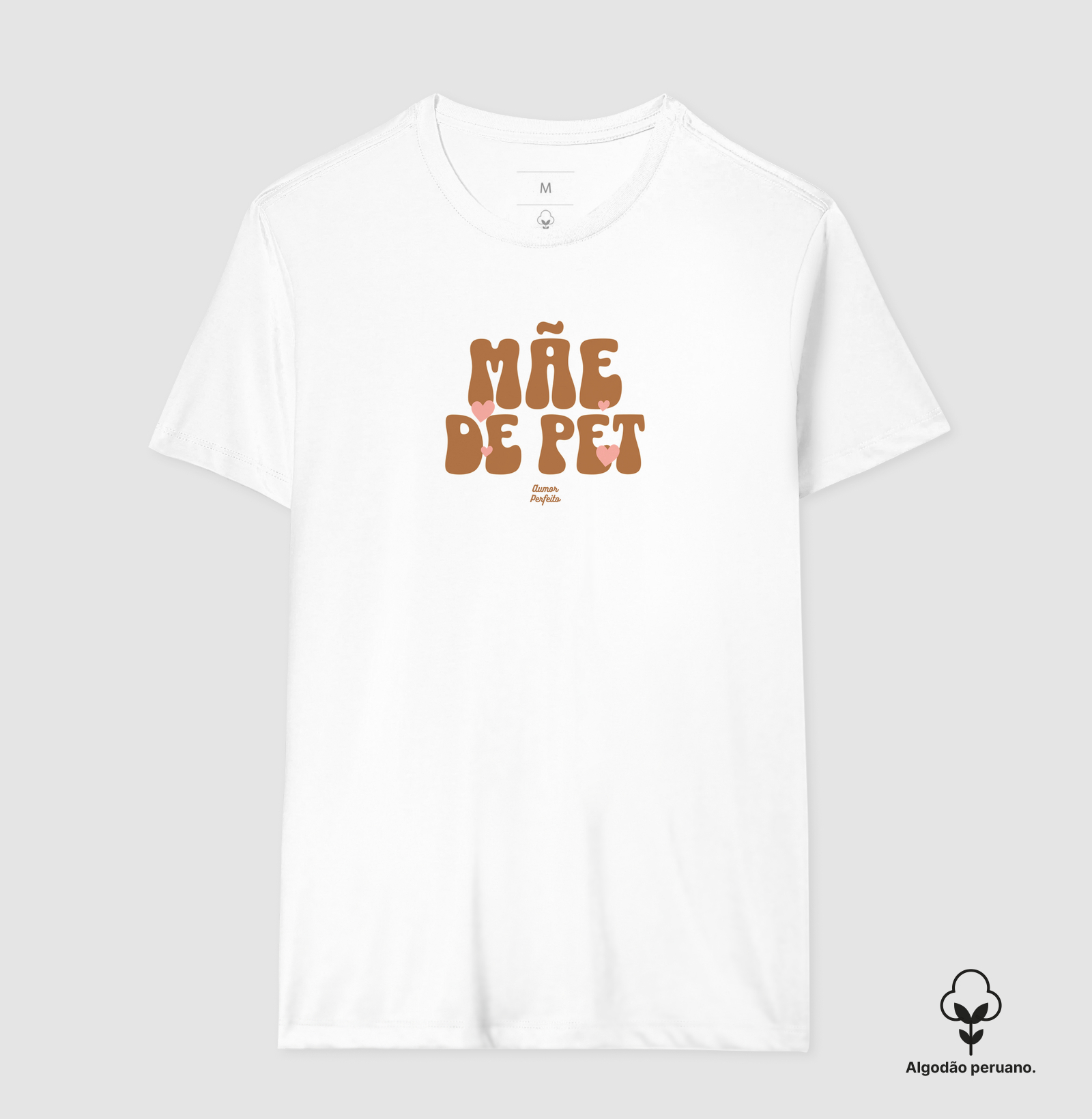 Camiseta Algodão Peruano - Aumor Mãe de Pet