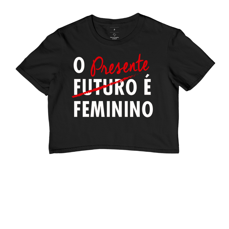 Camiseta O Presente É Feminino