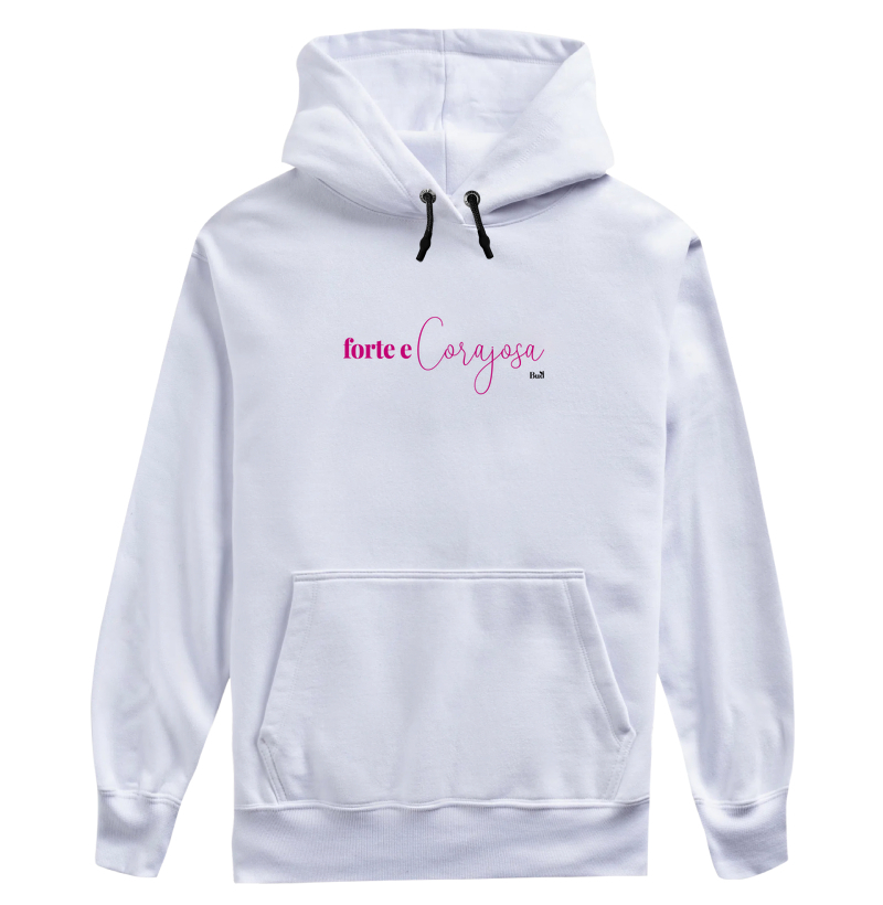 Moletom com capuz e cadarço "Forte e Corajosa"
