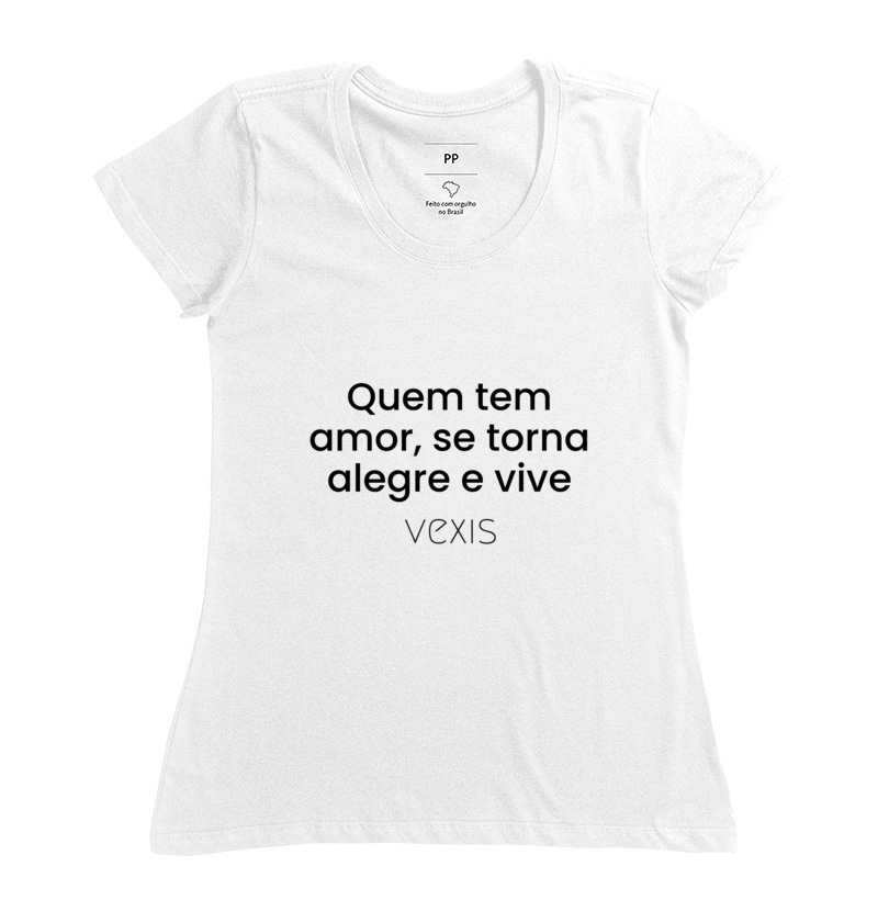 Quem tem amor, se torna alegre e vive | VEXIS 