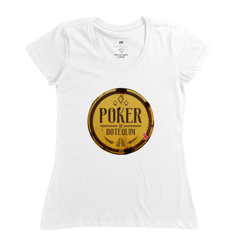Camiseta 100% Algodão Poker de Botequim Feminina - Vintage 2021
