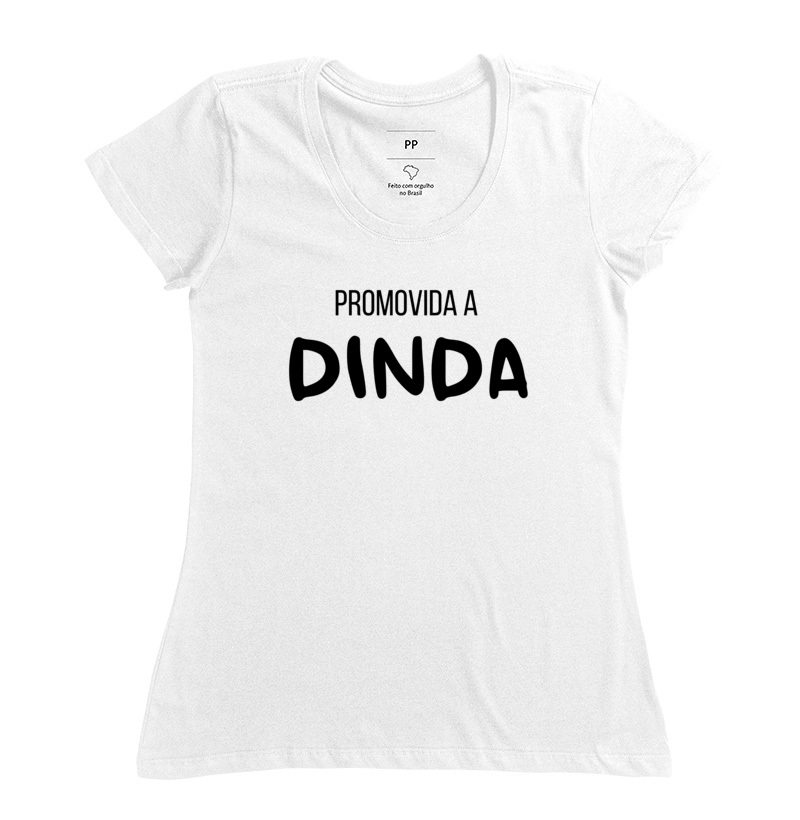Camiseta Promovida a DINDA