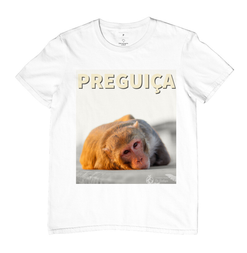 Camiseta PREGUIÇA - MACACO| Fantastico Mundo da Biologia