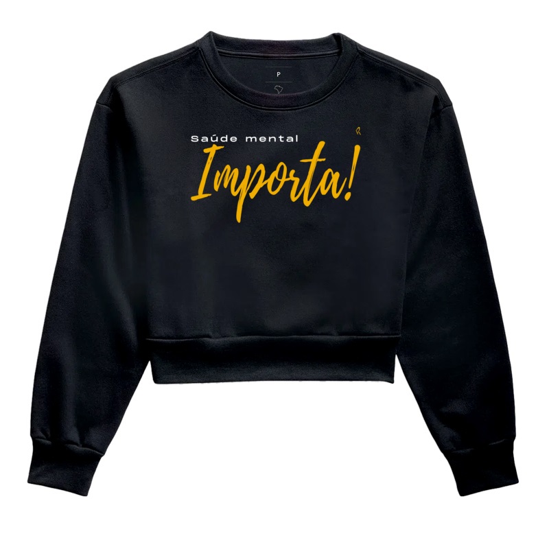 Moletom Cropped SAÚDE MENTAL IMPORTA