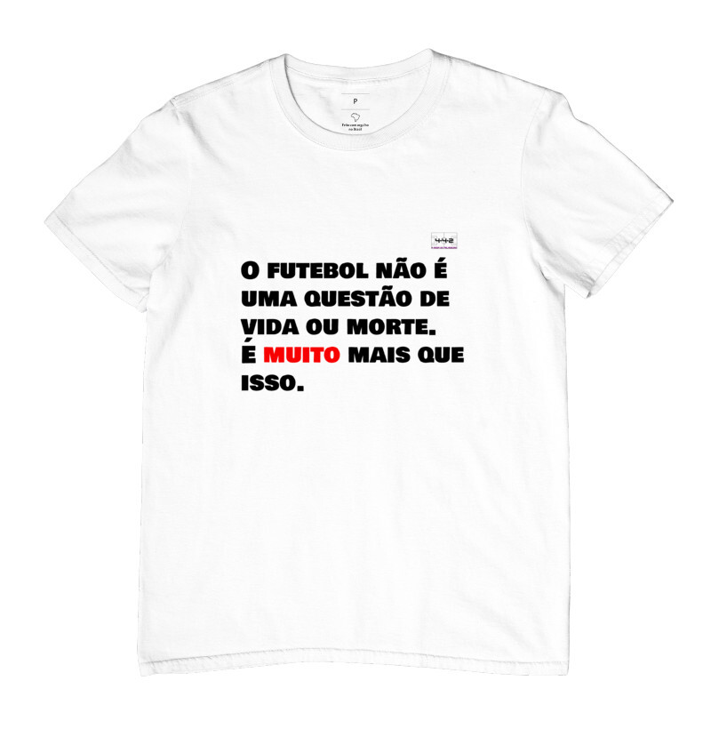 Camisa Futebol é maior que tudo