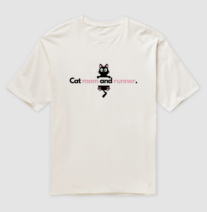 Cat mom and runner.