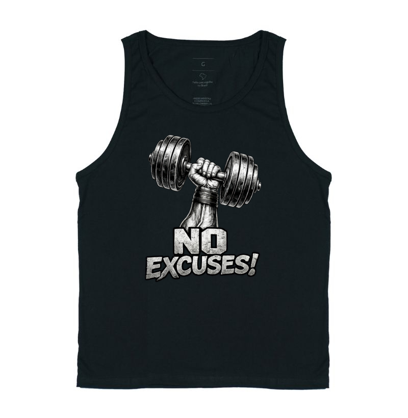 NO EXCUSES!