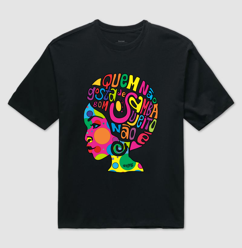 QUEM NÃO GOSTA DE SAMBA! | Oversized