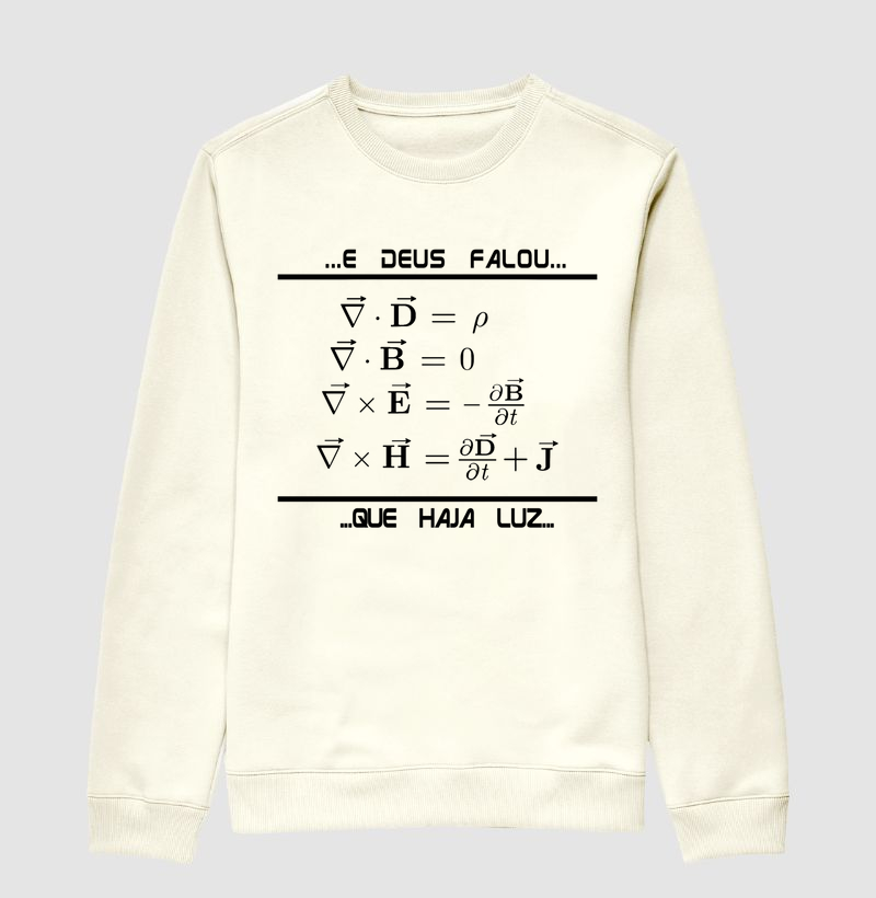 E DEUS Falou - Suéter Moletom