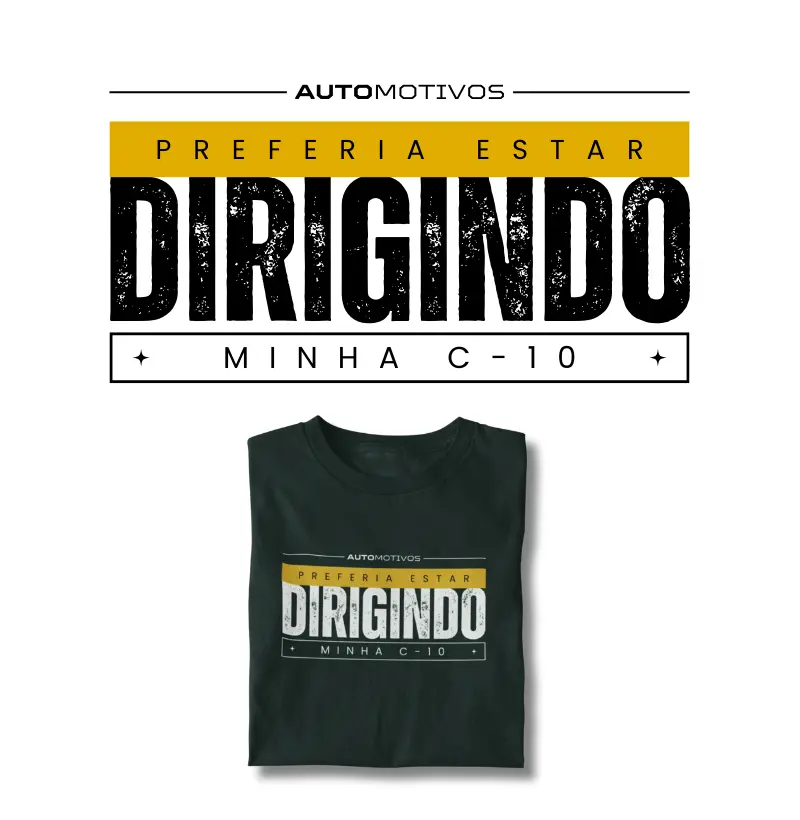 Preferia Estar Dirigindo Minha C10 