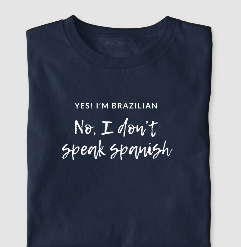I´m Brazilian - I don´t speak spanish
