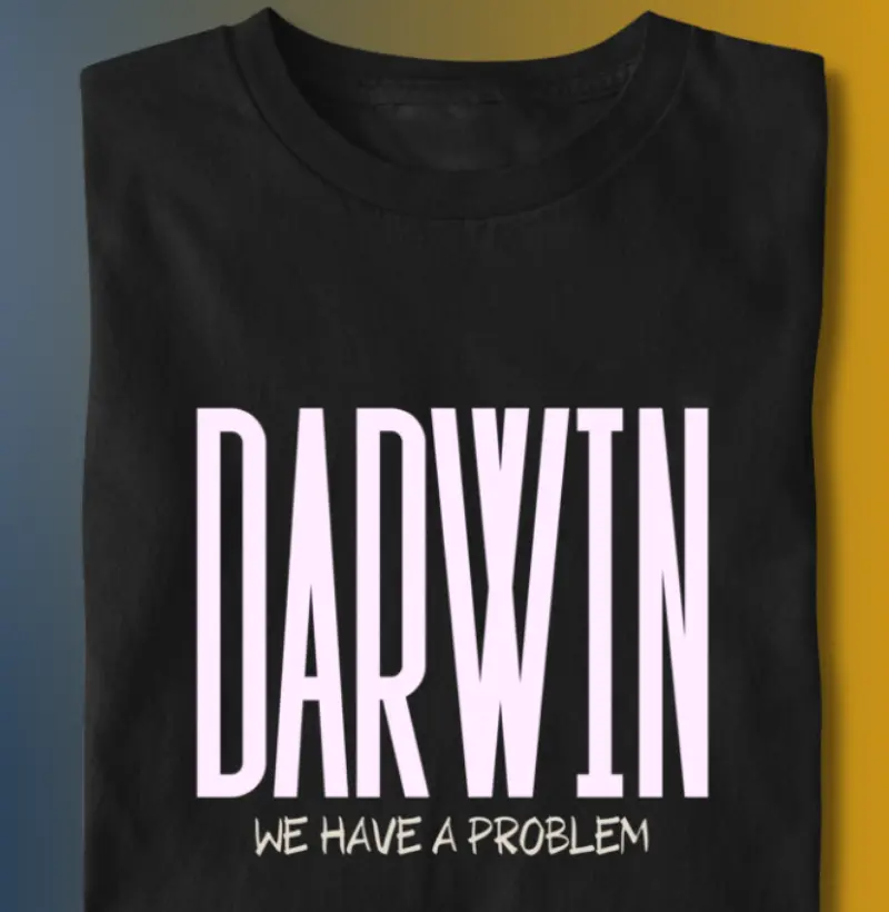 DARWIN WE HAVE A PROBLEM II