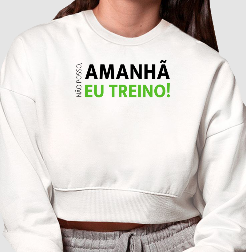 Não Posso, Amanhã Eu Treino