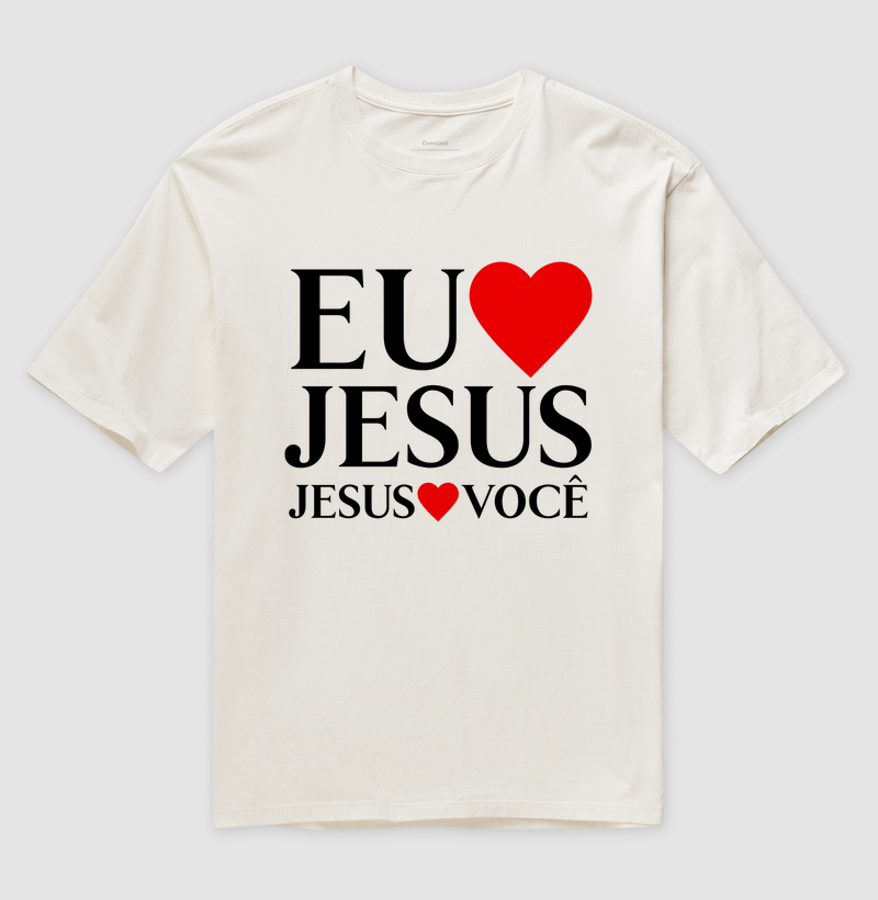 Eu Amo Jesus & Jesus Ama Você (Unissex)