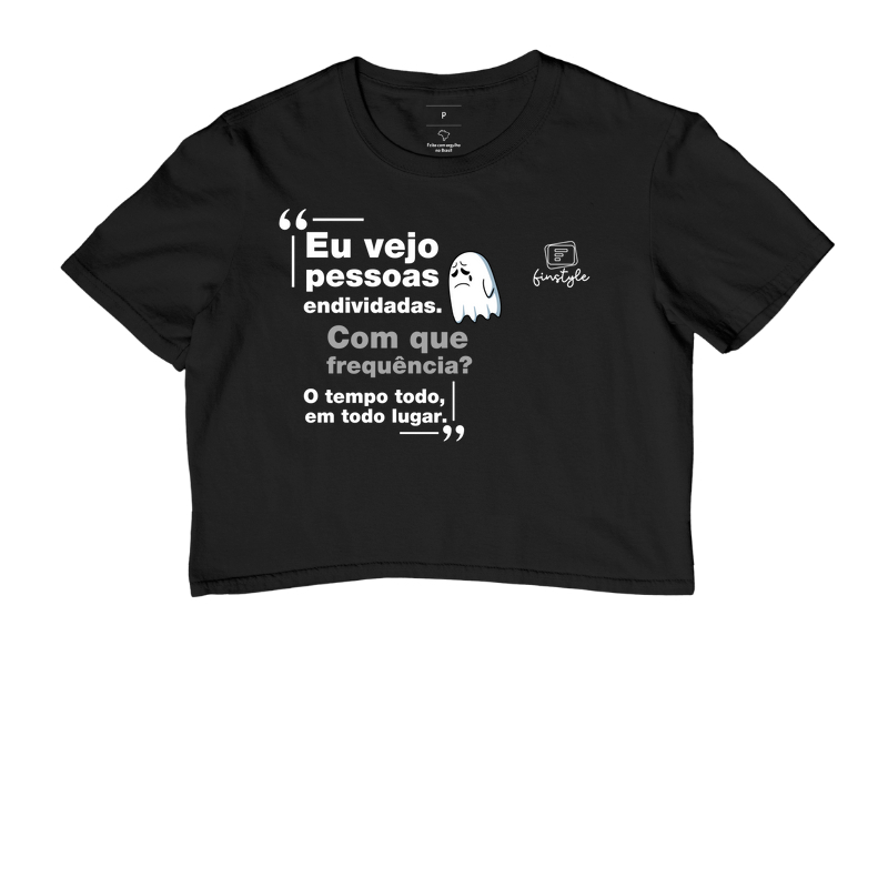 Eu vejo pessoas endividadas