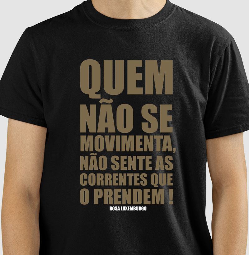 Quem não se movimenta